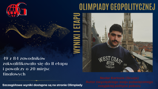 Nodar Kartozia z Gruzji na prowadzeniu po pierwszym etapie IX Międzynarodowej Olimpiady Geopolitycznej