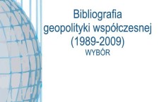 Nowość wydawnicza PTG: Bibliografia geopolityki współczesnej