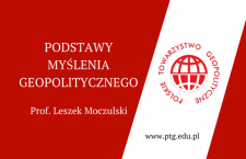 Prof. Leszek Moczulski: Podstawy myślenia geopolitycznego [Wideo]
