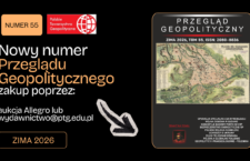 Przegląd Geopolityczny nr 55/2026 już dostępny