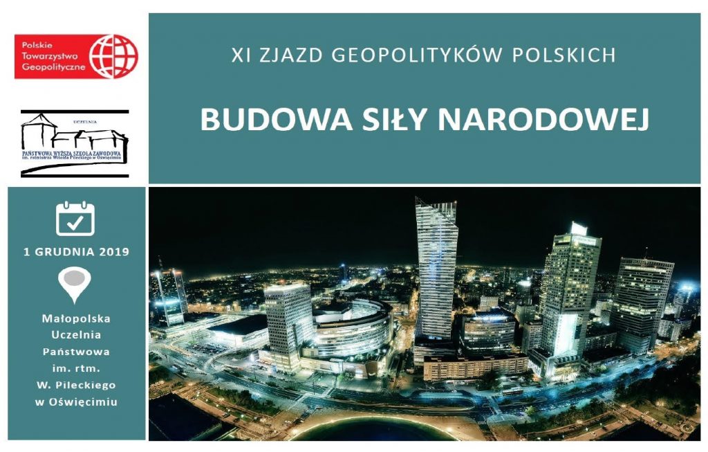 Program XI Zjazdu Geopolityków Polskich – “Budowa siły narodowej”